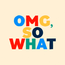 Oh My God, So What. Motion Graphics, Animation, T, pograph, 3D Animation, Kinetic T, and pograph project by Abigail Otis - 08.11.2022