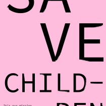Save children. Design, Art Direction, Br, ing, Identit, Graphic Design, and 3D Design project by zhanna.sirenko - 09.11.2023