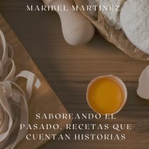 Saboreando el pasado. Recetas que cuentan historias . Cooking, Stor, telling, Culinar, Arts, Non-Fiction Writing, Creative Writing, Lifest, and le project by covamadriana - 01.10.2024