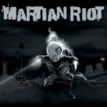 Martian Riot. Un proyecto de Diseño, Ilustración tradicional, Publicidad, Música, Motion Graphics, Fotografía, Cine, vídeo, televisión, UX / UI y 3D de M Dead Man - 13.09.2009