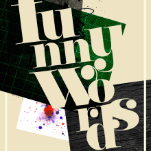 Funny Words. Design, and Traditional illustration project by Mariano de la Torre Mateo - 01.22.2010