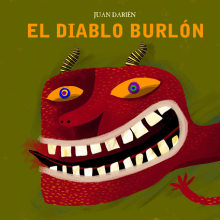 El Diablo Burlón. Un proyecto de Ilustración tradicional de Juan Darién - 14.04.2010