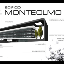 Edificio Monteolmo. Un proyecto de Diseño y Publicidad de Mª Eugenia Rivera de Lucas - 15.07.2010