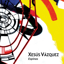Xesus Vazquez, Espinas. Design projeto de Helena Bedia Burgos - 16.07.2010