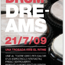 CARTEL DRUM DREAMS. Un proyecto de Diseño y Fotografía de Eric Corretje Zamora - 30.09.2010