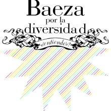 BAEZA POR LA DIVERSIDAD. Design, Advertising, and Photograph project by LUIS BATRES - 12.18.2010