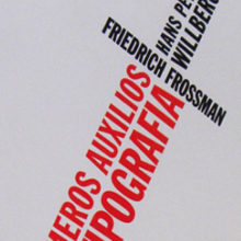 Primeros Auxilios en Tipografia. Design projeto de Patricia Roman Humanes - 10.03.2011