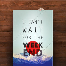 I Cant Wait for the Weekend. Design projeto de Roberto Vivancos Galiano - 16.04.2011