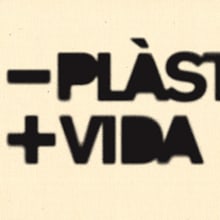 -Plàstic+Vida. Een project van  Ontwerp, Traditionele illustratie,  Reclame, Installaties y Fotografie van DUPLOGRAFIC grafica editorial - 12.07.2011