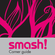 Smash! Corner guide. Design, Advertising, and Photograph project by Adrian Heredia Pozo - 03.17.2012