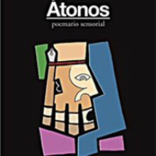 ATONOS - POEMARIO SENSORIAL. Ilustração tradicional projeto de Mon Lendoiro - 18.03.2012