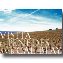 tríptic: visita el Penedès amb Cal Blay. Design projeto de anna vazquez soler - 26.03.2012