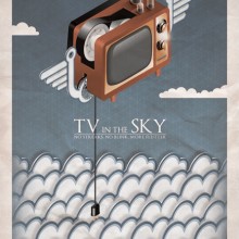 Cartel Tv in the Sky.  projeto de Alvaro Portela Martínez - 12.04.2012