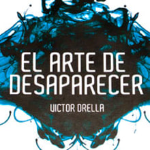 El Arte de Desaparecer. Un proyecto de Diseño e Ilustración tradicional de Ricardo Aliaga - 15.07.2012