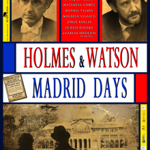Cartel Largometraje HOLMES & WATSON MADRID DAYS. Un proyecto de Diseño, Fotografía, Cine, vídeo y televisión de peter quijano - 05.09.2012