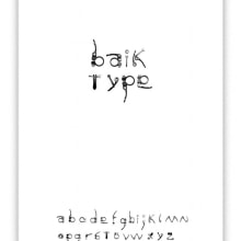 Baik Type. Design, and Photograph project by Covabunga - 09.12.2012