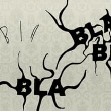 BLA BLA BLA. Un proyecto de Diseño, Ilustración tradicional, Música, Motion Graphics, Cine, vídeo y televisión de Gemma Munté i Armengou - 18.09.2012