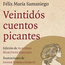 "Veintidós Cuentos Picantes". Design, and Traditional illustration project by Javier Jubera García - 01.10.2013