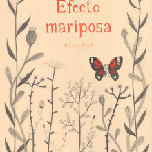 Efecto mariposa. Design, Traditional illustration, and Advertising project by Leire Salaberria - 01.15.2013