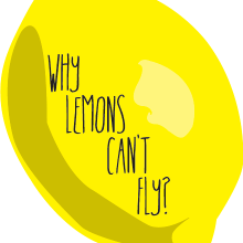 why lemons can't fly?. Design, and Traditional illustration project by javi navas catalan - 02.16.2013