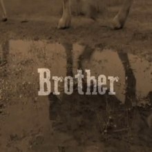 BROTHER. Un proyecto de Música, Cine, vídeo y televisión de Jorge Lancha - 18.04.2013