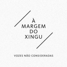 À margem do Xingu. Design, Film, Video, and TV project by Dani Avila - 04.25.2013