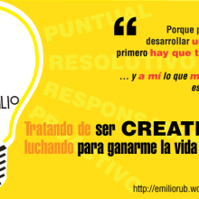 Soy Creativo ¿Y qué? Ein Projekt aus dem Bereich Design, Traditionelle Illustration und Werbung von Emilio Rubio Arregui - 29.11.2013