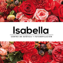 ISABELLA Centro de Estética . Un proyecto de Diseño, Publicidad, Br, ing e Identidad, Diseño gráfico y Diseño Web de Aleks Figueira - 26.12.2013