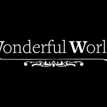 Wonderful World. Film, Video, TV, and 3D project by Ingacio Navarro - 01.09.2014