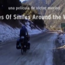 Miles of Smiles around the World. Film, Video, and TV project by Víctor Merino Gutiérrez - 03.05.2008