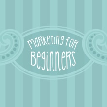Marketing for beginners. Design, and Traditional illustration project by Irene Rubio Baeza - 01.21.2014