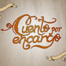 "Cuento por Encargo". Un proyecto de Ilustración tradicional, Diseño editorial y Diseño gráfico de Emir Dominguez Paredes - 06.02.2014