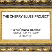 The Cherry Blues Project - Estos últimos 10 años: Boxset Nº 1 souvenir (2001/2011). Fine Arts, and Packaging project by Pedro Miguel - 02.21.2014