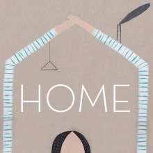 HOME. Un proyecto de Ilustración tradicional, Eventos y Bellas Artes de Teresa Bellón - 17.03.2014