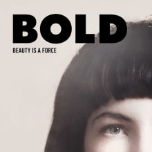 BOLD. Art Direction, Editorial Design, and Graphic Design project by Mario Ryck - 06.19.2013