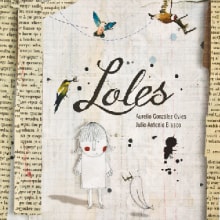 LOLES. Traditional illustration project by Julio Antonio Blasco López - 12.31.2010