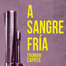 A sangre fría. Art Direction, Editorial Design, and Graphic Design project by Antonio Plaza - 04.03.2014