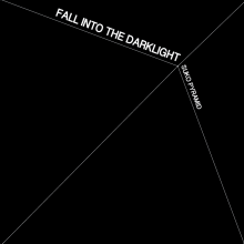 Fall into the Darklight. Design, e Música projeto de Adrián Suchowolski - 15.04.2014