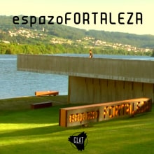 Espazo Fortaleza. Un proyecto de Cine, vídeo, televisión y Post-producción fotográfica		 de Gonzalo Lomba F - 19.07.2012