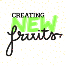 Creating NEW fruits *In progress. Design, Ilustração tradicional, e Design gráfico projeto de Leti Velasco - 04.05.2014