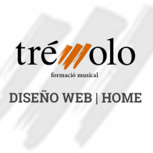 Diseño web - Escuela de música Trémolo. Design, UX / UI, Arquitetura da informação, e Web Design projeto de Albert T. Franch - 22.05.2014