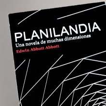 Display y tarjetón para la novela “Planilandia". Un proyecto de Diseño, Publicidad y Diseño gráfico de Antía Méndez Conde-Pumpido - 09.06.2014