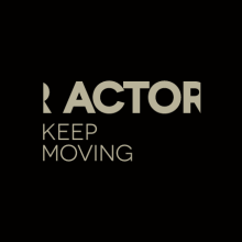 Actor Keep Moving. Design, Film, Video, TV, Animation, Br, ing, Identit, and Graphic Design project by Joanrojeski estudi creatiu - 04.01.2014