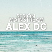 Sesión ALEX DC Mainstream verano´14. Música projeto de Alex dc. - 14.07.2014