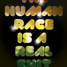 "the human race is a real shit". Infografía.. Ilustração tradicional, e Artes plásticas projeto de Carlos Rodríguez Pasquel - 25.02.2014