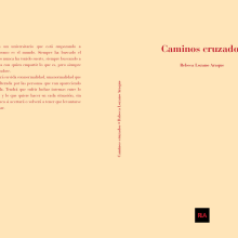 Cubierta - Caminos cruzados. Design editorial, e Design gráfico projeto de Rebeca Laque - 02.07.2014