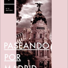 Viajando: paseando por Madrid. Fotografia, Br, ing e Identidade, Design editorial, Design gráfico, e Escrita projeto de Iris Fernández Martínez - 29.08.2014