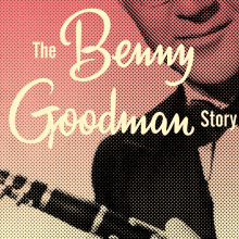 The Benny Goodman Story. Br, ing, Identit, Graphic Design, T, and pograph project by Bogidar Mascareñas Vizcaíno - 09.14.2014