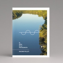 Diseño editorial / Libro: El Agua.. Direção de arte, Design editorial, e Design gráfico projeto de Evangelisti y Cía. / Estudio Diseño Gráfico Estratégico - 30.09.2014