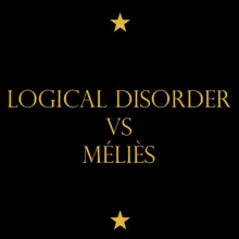 Logical Disorder Vs Méliès. Music project by Javier Barrero - 04.13.2013